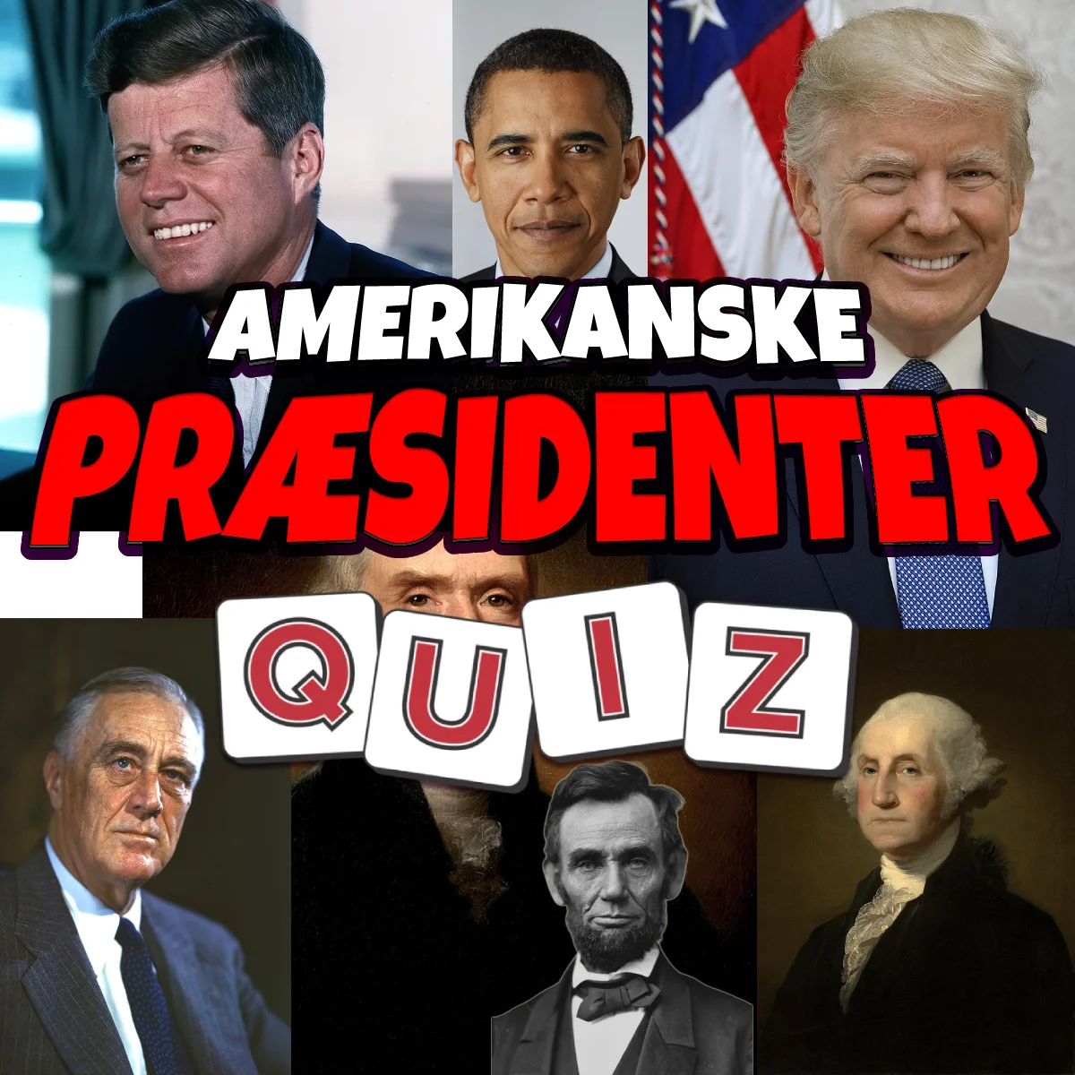 Quiz om Amerikanske Præsidenter