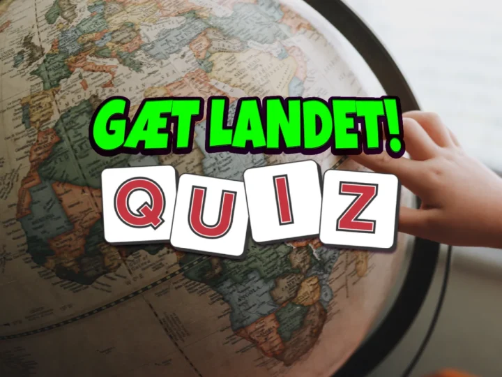 Quiz: Gæt landet!