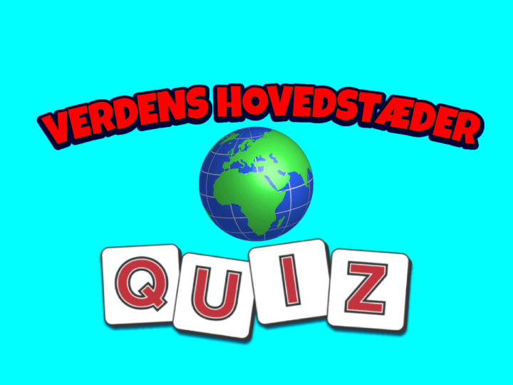 Quiz: Verdens Hovedstæder